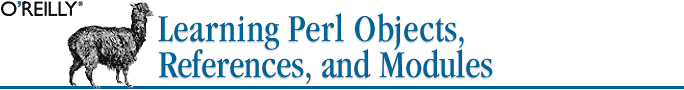 Learning Perl Objects, References & Modules