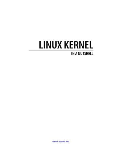 File:Linux Kernel in a Nutshell (1e 2006).pdf